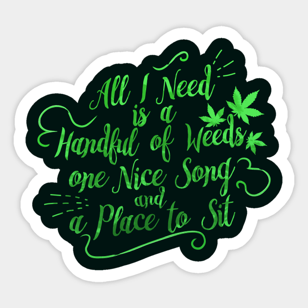 All I need is weel Sticker by Lalatran